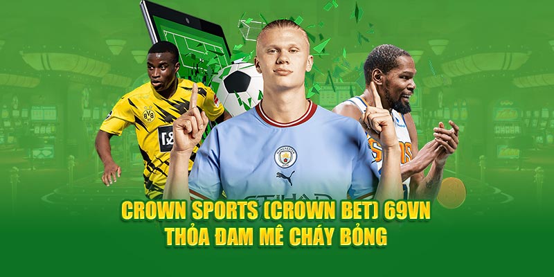 Crown Sports (Crown Bet) 69VN- ảnh đại diện