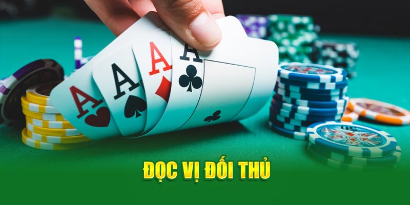 Poker 69VN- đọc vị đối thủ 