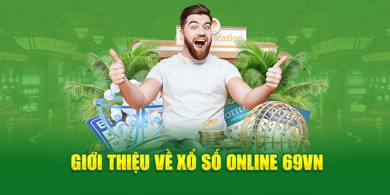 Xổ số 69VN-giới thiệu về xs online 